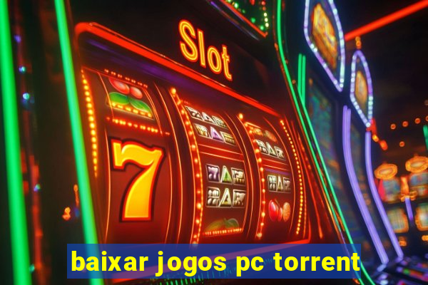 baixar jogos pc torrent